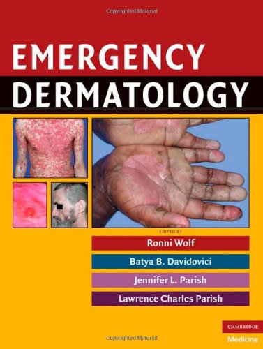 Emergency Dermatology 1st Edition Ronni Wolf Batya B Davidovici