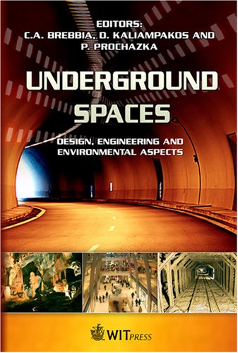 Underground Spaces Design Engineering And Environmental Aspects Wit Transactions On The Built Environment 1st Edition C A Brebbia