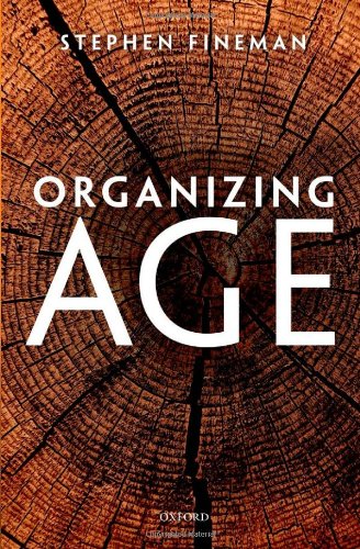 Organizing Age Stephen Fineman