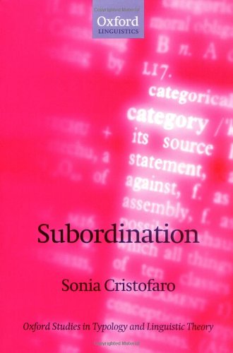 Subordination Oxford Studies In Typology And Linguistic Theory Sonia Cristofaro