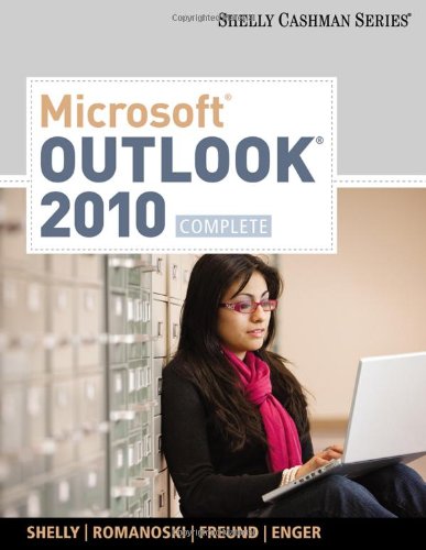 Microsoft Office Outlook 2010 Complete 1st Gary B Shelly Jill E Romanoski