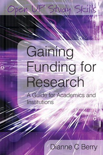 Gaining Funding For Research A Guide For Academics And Institutions 1st Edition Dianne Berry