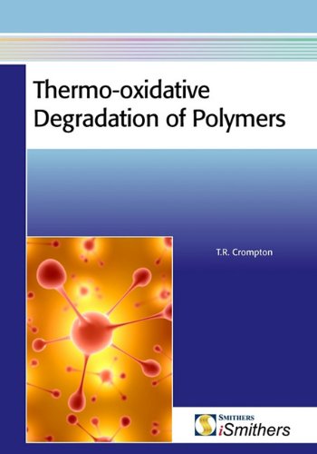 Thermooxidative Degradation Of Polymers 1st Edition Crompton