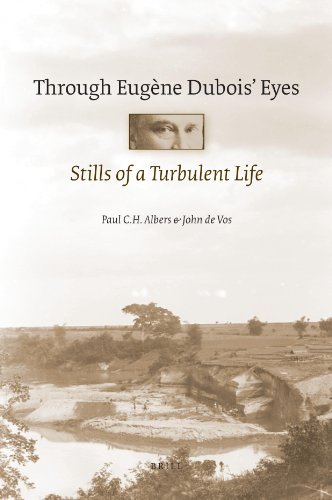 Through Eugne Dubois Eyes Stills Of A Turbulent Life Paulinus Cornelis Hendricus Albers