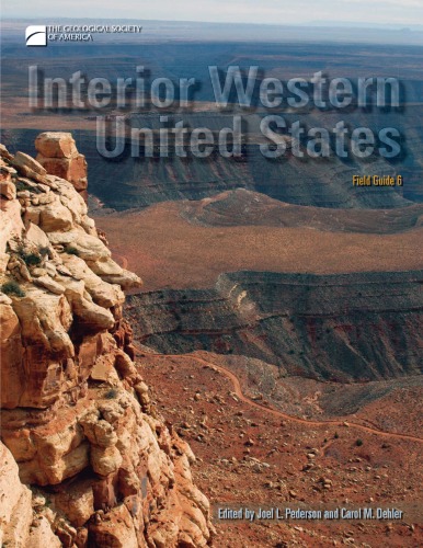 Interior Western United States Gsa Field Guide 6 Joel L Pederson