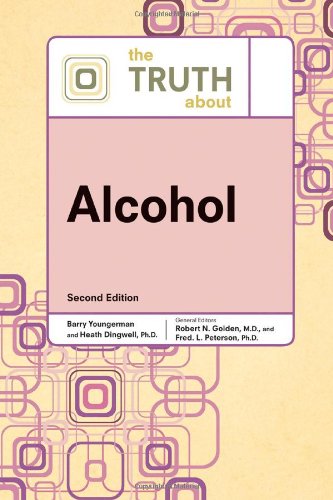 The Truth About Alcohol 2nd Edition Barry Youngerman Heath Dingwell