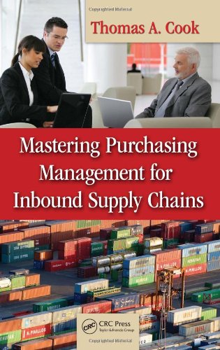 Mastering Purchasing Management For Inbound Supply Chains 1st Edition Thomas A Cook
