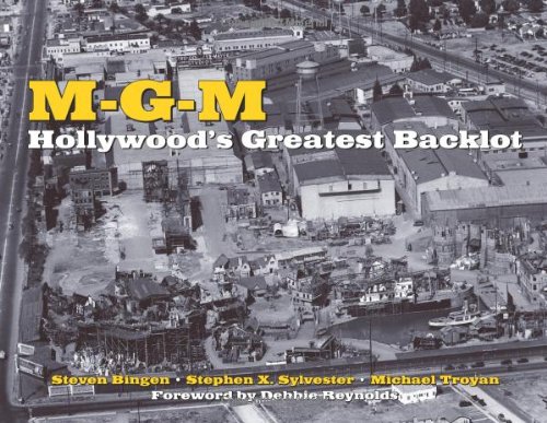 Mgm Hollywoods Greatest Backlot Steven Bingen Stephen X Sylvester