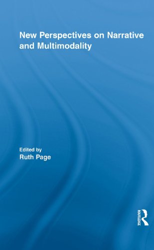 New Perspectives On Narrative And Multimodality Routledge Studies In Multimodality Ruth Page Editor