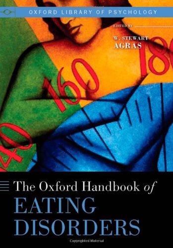 The Oxford Handbook Of Eating Disorders 1st Edition W Stewart Agras Md