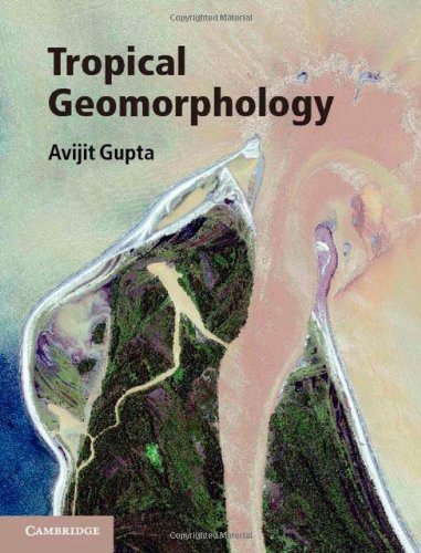 Tropical Geomorphology Avijit Gupta