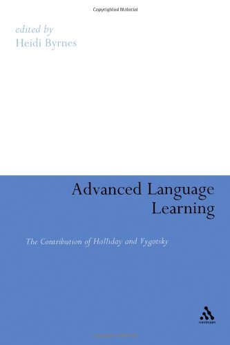 Advanced Language Learning The Contribution Of Halliday And Vygotsky Heidi Byrnes