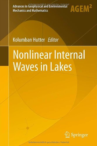 Nonlinear Internal Waves In Lakes 1st Edition Kolumban Hutter