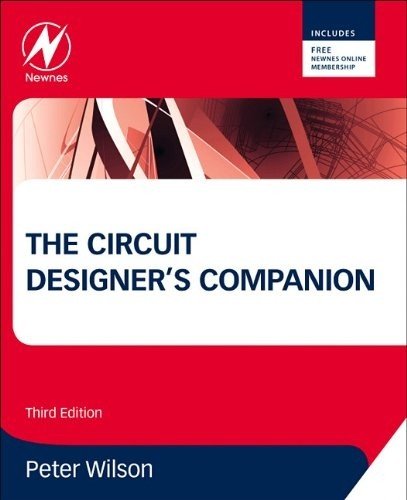 The Circuit Designers Companion Third Edition 3rd Peter Wilson