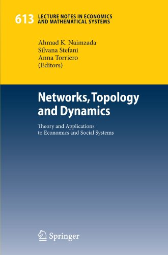 Networks Topology And Dynamics Theory And Applications To Economics And Social Systems 1st Edition Klavdija Kutnar