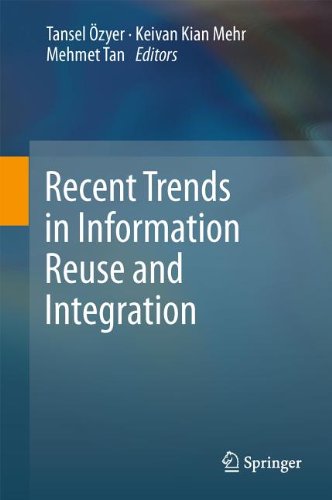 Recent Trends In Information Reuse And Integration 1st Edition Udai Shanker