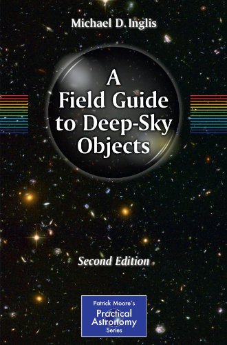 A Field Guide To Deepsky Objects 2nd Edition Michael D Inglis Auth