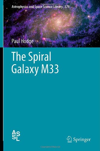 The Spiral Galaxy M33 1st Edition P Hodge Auth