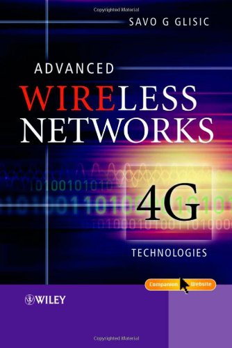 Advanced Wireless Networks 4g Technologies 1st Edition Savo G Glisic