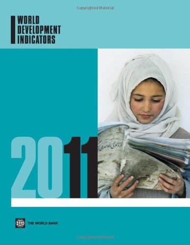 World Development Indicators 2011 1st Edition World Bank