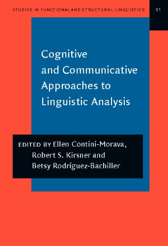 Cognitive And Communicative Approaches To Linguistic Analysis 1st Ellen Continimorava Ed