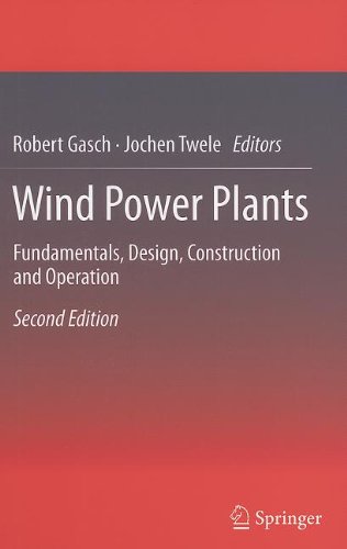 Wind Power Plants Fundamentals Design Construction And Operation 2nd Edition Prof Dring Robert Gasch