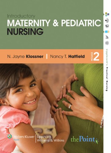 Introductory Maternity And Pediatric Nursing Second N Jayne Klossner
