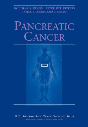Pancreatic Cancer 1st Edition Douglas Brian Evans Peter W T Pisters