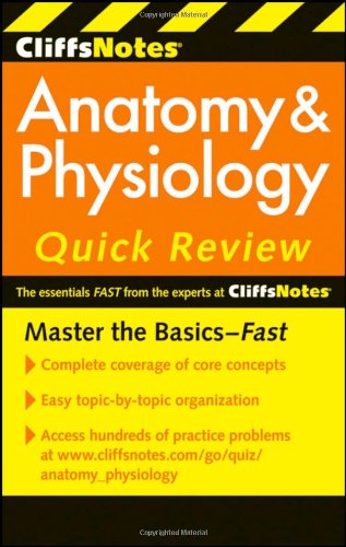 Cliffsnotes Anatomy And Physiology Quick Review Cliffsnotes Quick Review 2nd Edition Steven Bassett