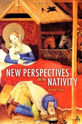 New Perspectives On The Nativity Jeremy Corley