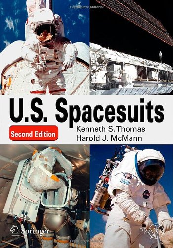 U S Spacesuits 2nd Edition Kenneth S Thomas Harold J Mcmann Auth