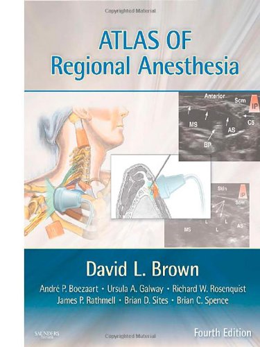Atlas Of Regional Anesthesia Expert Consult 4th Edition 4th Edition David L Brown Md