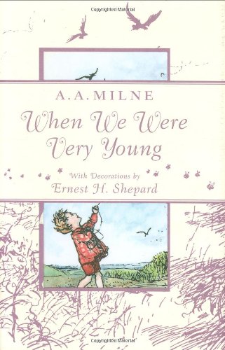 When We Were Very Young Deluxe A A Milne