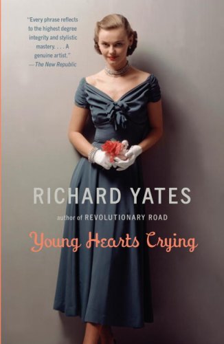 Young Hearts Crying Reprint Richard Yates