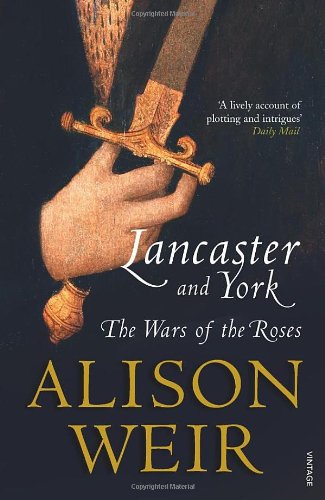 Lancaster And York Alison Weir