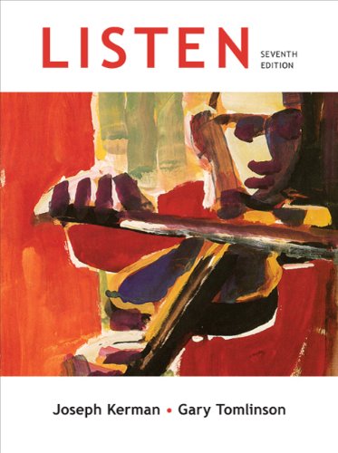 Listen 7th Edition Seventh Edition Joseph Kerman Gary Tomlinson