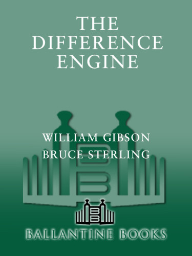 The Difference Engine William Gibson Bruce Sterling