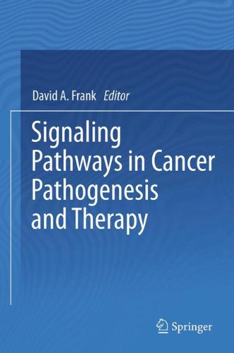 Signaling Pathways In Cancer Pathogenesis And Therapy 1st Edition David A Frank Auth