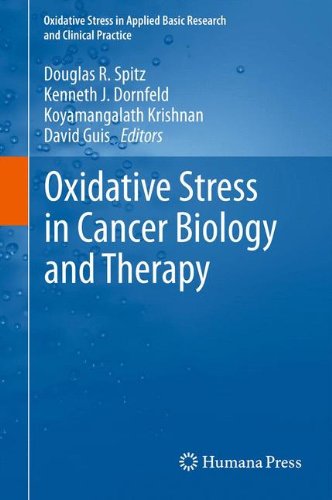 Oxidative Stress In Cancer Biology And Therapy 1st Edition Iman M Ahmad Phd