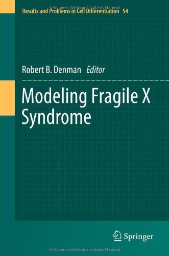 Modeling Fragile X Syndrome 1st Edition Robert B Denman Auth