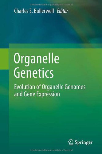 Organelle Genetics Evolution Of Organelle Genomes And Gene Expression 1st Edition Toni Gabaldn Auth