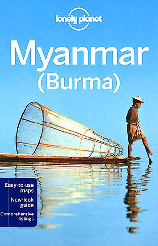 Lonely Planet Myanmar Burma 11th Edition Country Travel Guide 11th Simon Richmond