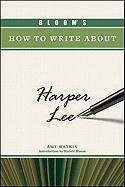 Blooms How To Write About Harper Lee Amy Watkin