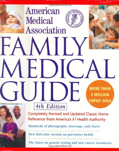 American Medical Association Family Medical Guide 4th Edition American Medical Association