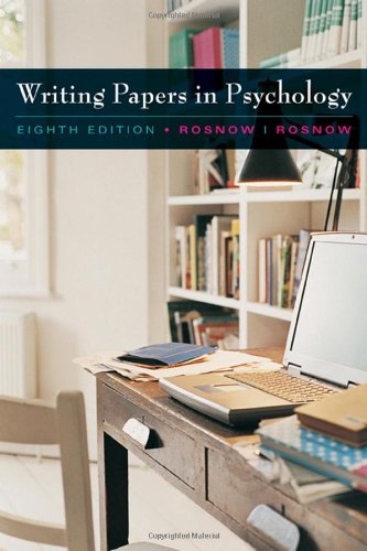Writing Papers In Psychology Eighth Edition 8th Edition Ralph L Rosnow