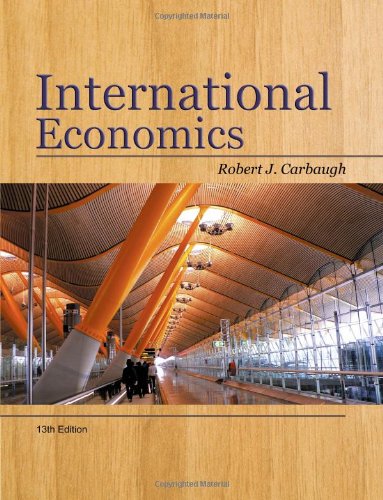 International Economics 13th Edition Robert J Carbaugh