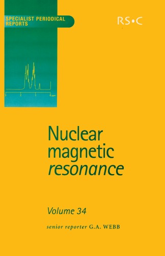 Nuclear Magnetic Resonance Electronic Book A Review Of The Literature Published Between June 2003 And May 2004 Volume 34 Graham Alan Webb