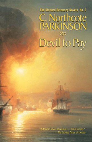 Devil To Pay Richard Delancey Novels No 2 2nd C Northcote Parkinson