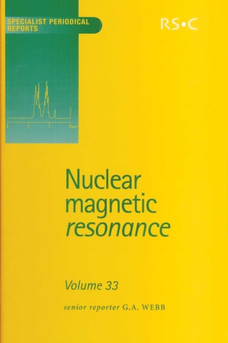 Nuclear Magnetic Resonance A Specialist Periodical Report Volume 33 G A Webb