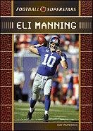 Eli Manning Football Superstars 1st Edition Ray Paprocki